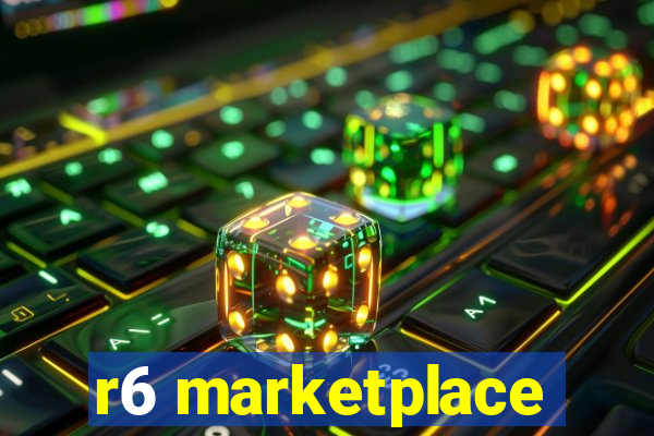 r6 marketplace